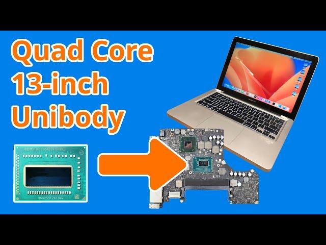 Creating the World's First Quad Core Mid-2012 13-inch MacBook Pro