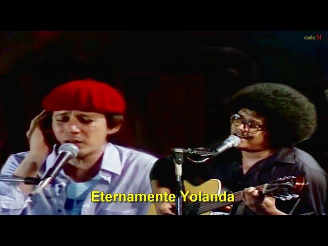 YOLANDA (con letra) Silvio Rodríguez & Pablo Milanés