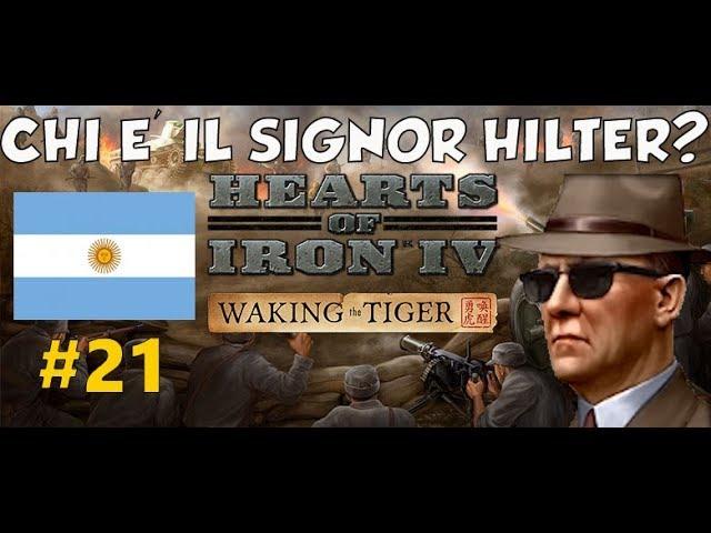 [HOI IV WAKING THE TIGER] - #21 - Il Grande Reich Sudamericano - ARGENTINA