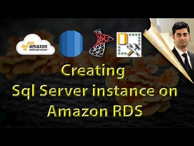 Creating Sql server instance on AWS RDS