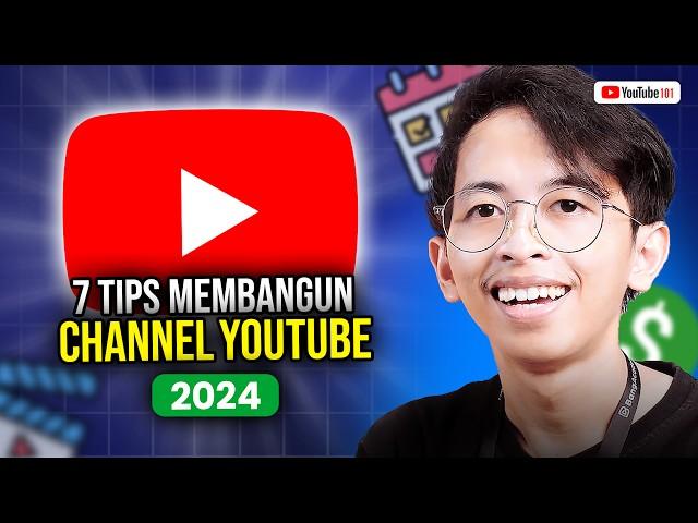 7 Tips Membangun Channel YouTube 2024 untuk Pemula - YouTube 101