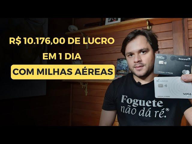 COMO LUCREI R$ 10.176,00 em 1 DIA Usando Milhas Aéreas, Pontos e Cartões de Crédito - PASSO A PASSO