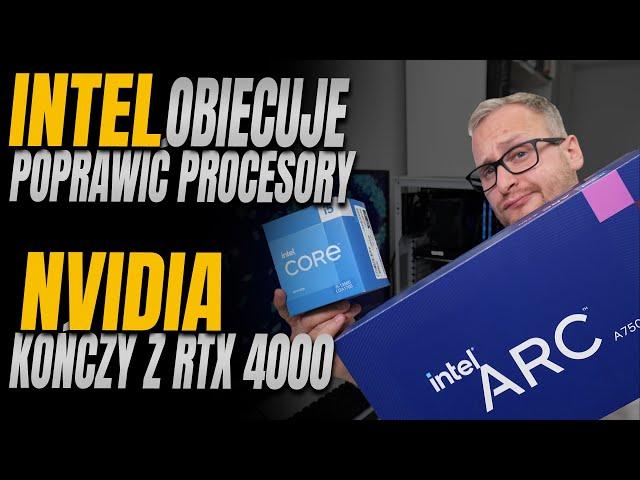 Intel obiecuje naprawić Arrow Lake a Nvidia kończy produkcję RTX 4000