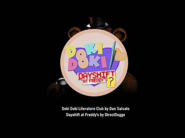 Doki Doki Dayshift at freddy's? DDLC x DSaF (test)