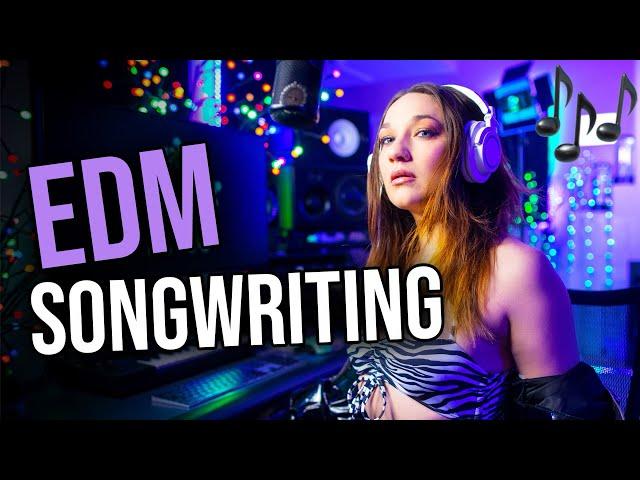 How To Write A Song FROM SCRATCH | Melodic EDM Tutorial