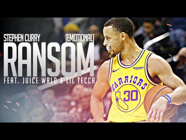 Stephen Curry | "Ransom" (feat. Juice WRLD)