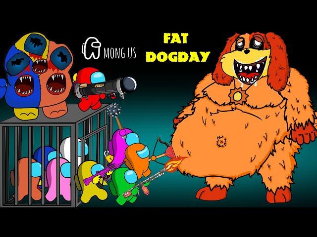 어몽어스 VS Fat DOGDAY (Poppy Playtime) | AMONG US ANIMATION