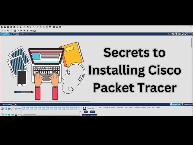 Cisco Packet Tracer 2024: The ultimate installation guide for beginners