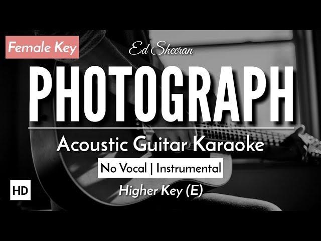 Photograph [Karaoke Acoustic] - Ed Sheeran [HQ Audio]