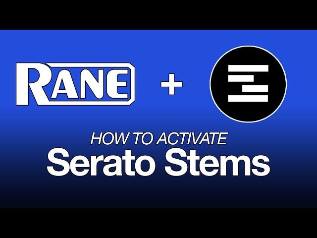 Rane DJ | How to Activate Serato Stems on Supported Hardware