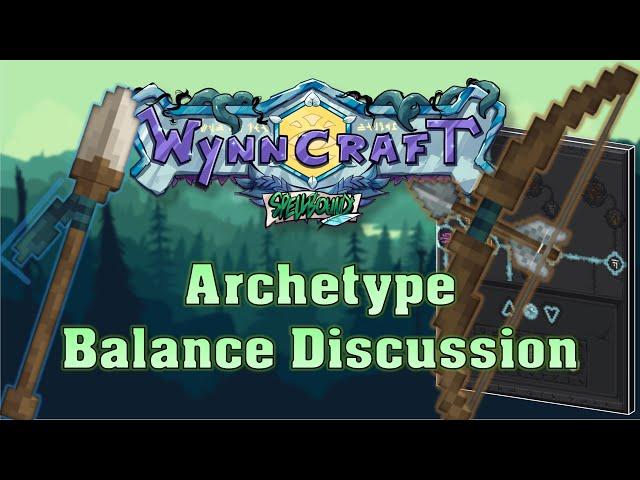 Wynncraft 2.0: Archetype Balance Discussion