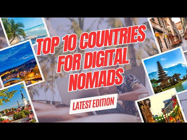 Where to Live & Work Remotely | Top 10 Digital Nomad Destinations