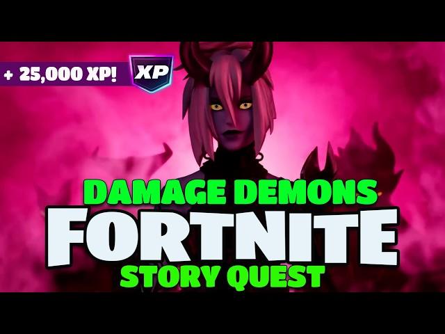 How to Damage Demons  - Fortnite Story Quest