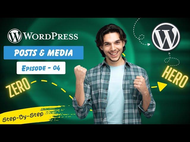 How to Manage Posts and Media in WordPress | Wordpress Tutorial Course for Beginners in Hindi 2024