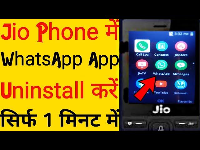 Jio Phone me WhatsApp Uninstall Kaise Kare | Jio Phone Se WhatsApp Kaise Delete Kare | Jio Phone Wha