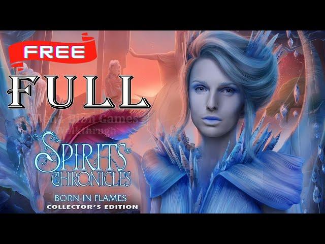 Spirits Chronicles Born In Flames CE & F2P Full Game Walkthrough ElenaBionGames Let's Play