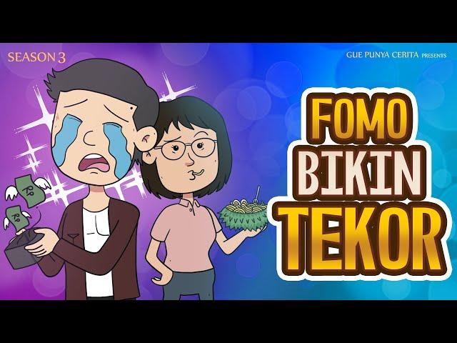 Gue Punya Cerita - FOMO BIKIN TEKOR - SEASON 3