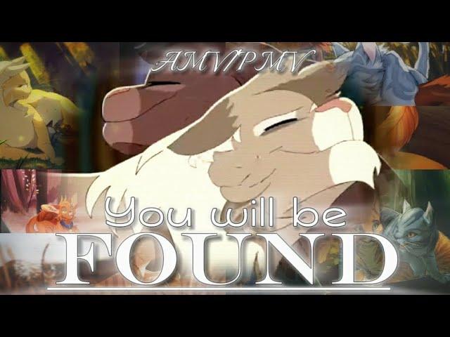 You Will Be Found | Warrior Cats AMV/PMV | Silvester Special