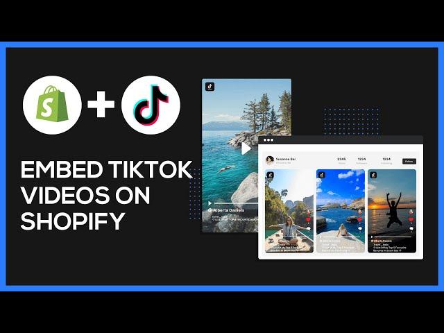 How To Embed Tiktok Videos In Shopify | Simple In (2025)