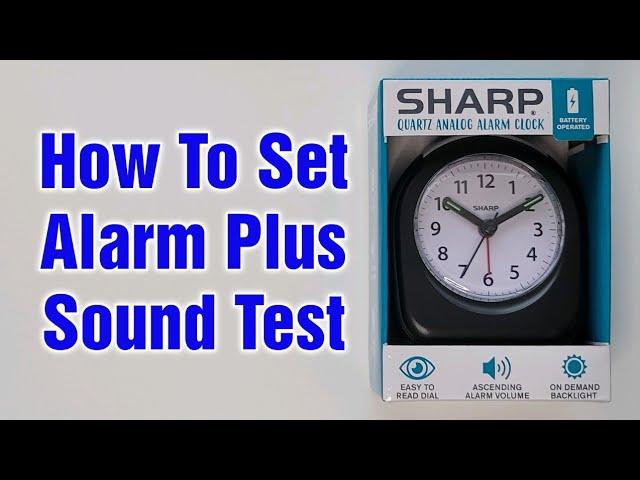 How To Set Alarm Sharp Quartz Analog Alarm Clock + Sound Test