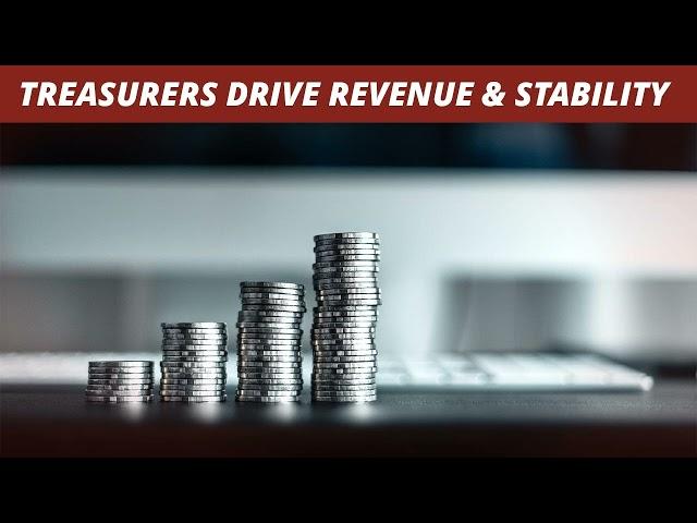 Where treasurers have influence, companies enjoy revenue growth and financial stability -...