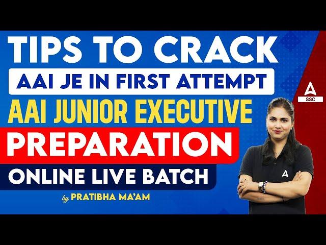 AAI JE Common Cadre Preparation Strategy | Tips & Tricks by Pratibha Maam