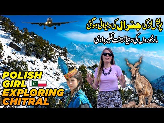 Polish Girl Explore Stunning Beauty of CHITRAL Valley | Gateway to the Hindukush | Dil Hai Pakistani