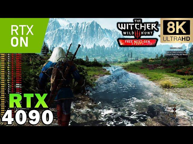 ►The Witcher 3: Next-Gen in 8K Ray Tracing | ULTRA+ Graphics | RTX 4090 | Ryzen 9 7950X | DLSS