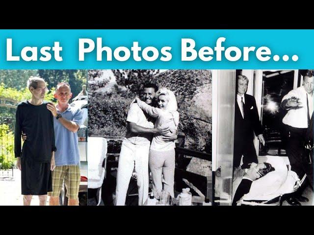 The Last Known Photos Of Famous People