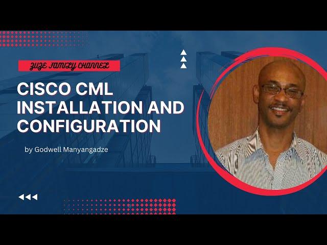 CISCO CML Installation and Configuration