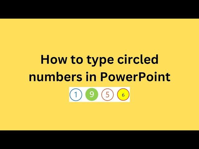 How to type circled numbers in PowerPoint