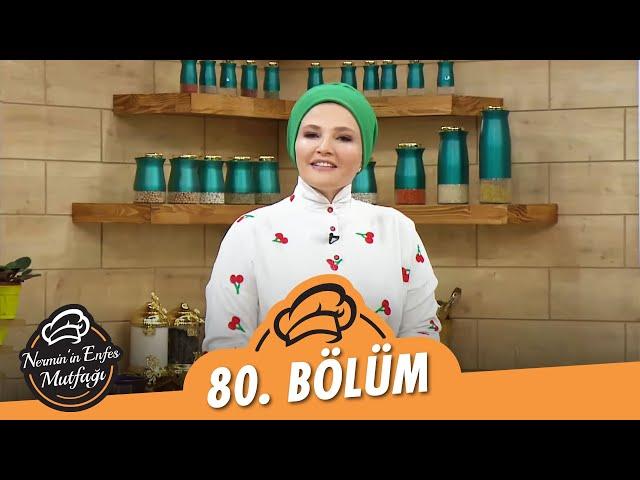 Nermin’in Enfes Mutfağı 80. Bölüm (19 Temmuz 2021) - Yunus Emre Ayık, Recep Barış Türk, Mehmet Felek