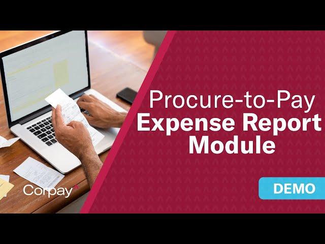 Demo: How to Use Corpay's Automated Expense Report Module