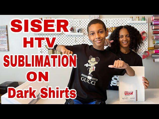 Siser Easy Subli HTV Sublimation ON DARK Garments! (Step By Step)!