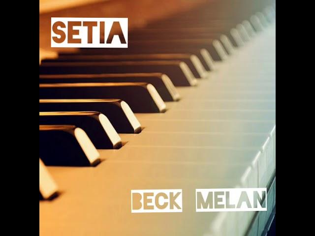Setia ( Cover ) - Beck Melan