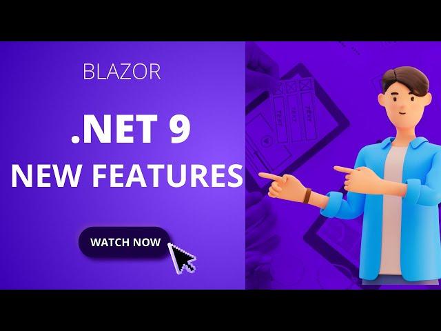 Blazor .NET 9 New Features: Complete Guide