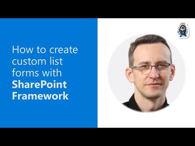 How to create custom list forms with SharePoint Framework