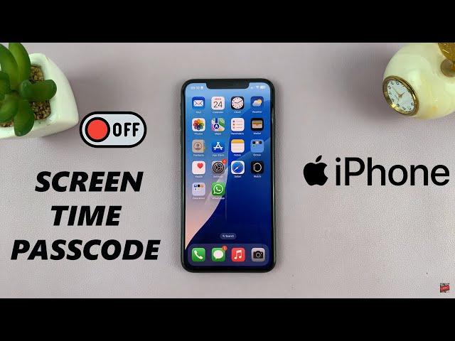 How To Disable (Turn OFF) Screen Time Passcode On iPhone