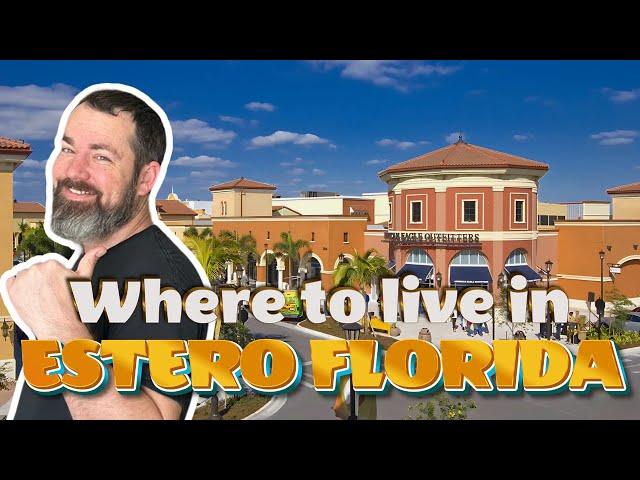 Where to Live in ESTERO Florida // TOP 6 Neighborhoods in Estero FL