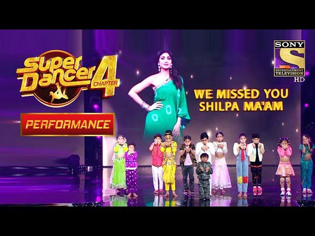 Super Dancers ने किया Shilpa के लिए Special Performance | Super Dancer 4 | सुपर डांसर 4