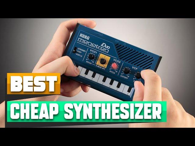 Cheap Synthesizer : Incredible Cheap Synthesizers In 2024