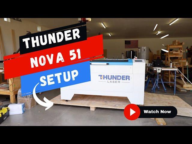 Thunder Nova 51 Unboxing and Setup