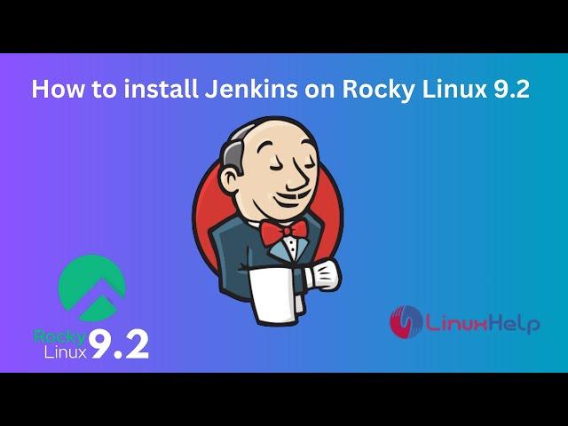 How to install and configure Jenkins on Rocky Linux 9.2