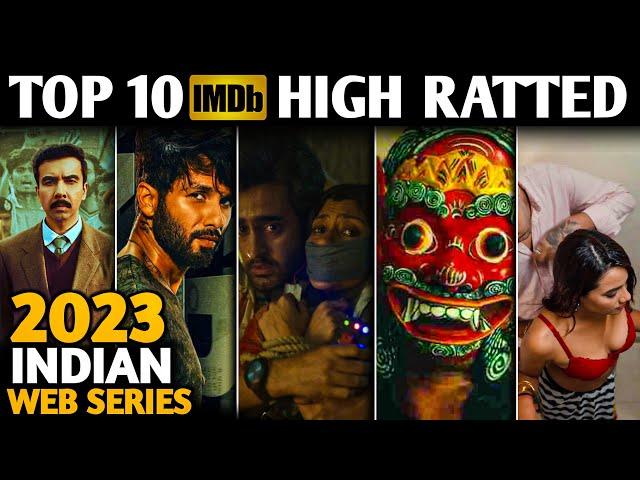 TOP 10 Highest Rated Indian Series on IMDB 2023 || Top 10 Highest Rated Indian Shows