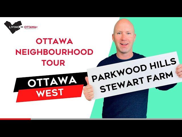 Parkwood Hills Ottawa Neighbourhood Tour with Ottawa Realtor and Ottawa Real Estate Agent