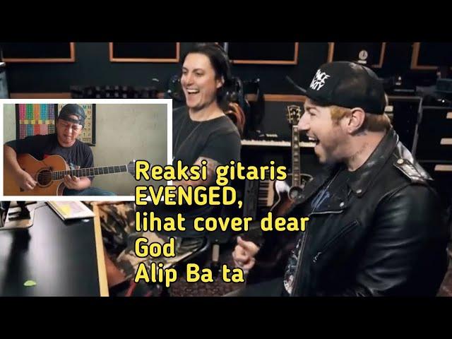 REAKSI GITARIS EVENGED "cover dear God oleh Alip Ba Ta"