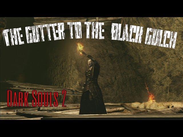 Route from The Gutter to The Black Gulch - Dark Souls 2