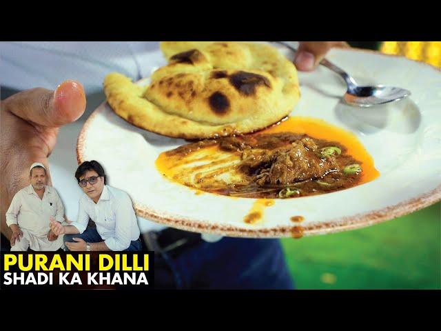 Old Delhi Muslim Wedding Food | Purani Dilli ki Shadion Ka Khana | Street Food | Hakeem Bawarchi