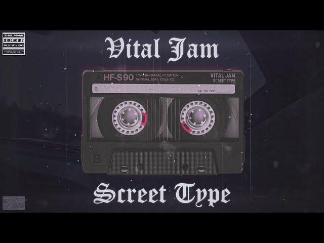 Vital Jam - Screet Type