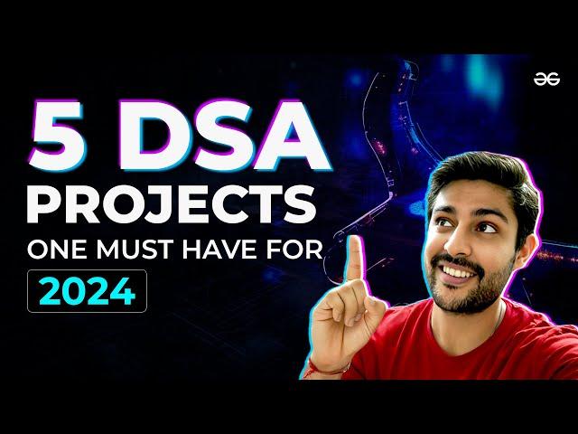 Make your Resume Strong with these DSA Projects | Best DSA Projects for your Resume | GeeksforGeeks